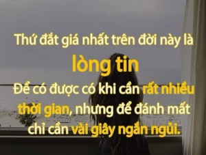 Lòng tin là thứ đắt nhất trên đời