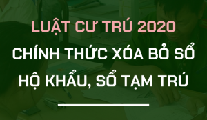 Ngày 01/07/2021 chính thức xoá bỏ sổ hộ khẩu