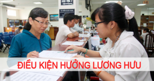 Điều kiện hưởng lương hưu từ 01/01/2021 ai cũng cần biết