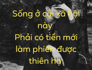 Cả đời sẽ không bao giờ cảm thấy tự tin khi trong túi chỉ có cái chứng minh thư cũ và vài đồng bạc lẻ